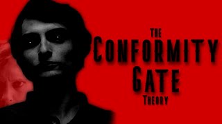THE CONFORMITY GATE THEORY - Breakdown & Analysis