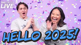 HELLO 2025! | INC Media Live!