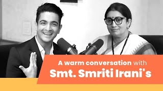 A warm conversation with Smt. Smriti Irani