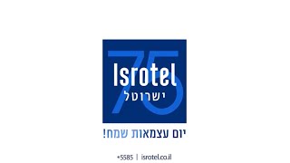 יום עצמאות שמח בישרוטל!