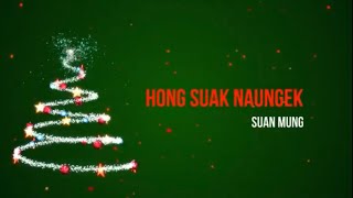 Hong Suak Naungek | Suan Mung | Karaoke | Lamal