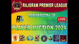 RAJGRAM PREMIER LEAGUE | PLAYER AUCTION 2024 | PART 2 | RL SPORT LIVE #cricket #rlsports