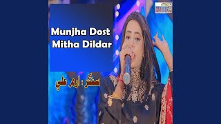 Munjha Dost Mitha Dildar