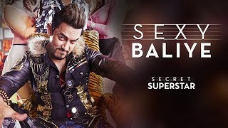 $exy Baliye Song Out | Aamir Khan | Zaira Wasim | Secret Superstar