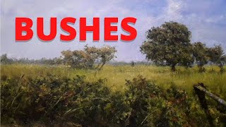 How to Paint BUSHES, WEEDS, SHRUBS Realistically