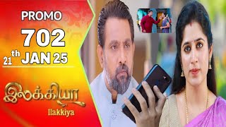 Ilakkiya today promo 702 review / 21.1.2025 / Ilakkiya serial 702 review