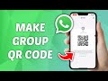 How to Make QR Code for WhatsApp Group