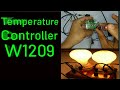 W1209 Temperature Controller Set Up and Wiring