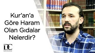 What are the foods that are haram (forbidden by religion) according to the Qur'an? | Yahya Şenol