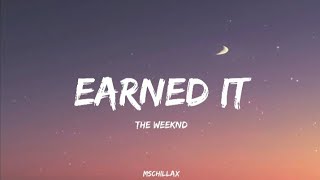 #TheWeeknd #EarnedIt #Lyrics The Weeknd - Earned It (Lyrics)🎵