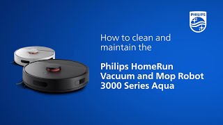 Philips HomeRun Vacuum and Mop Robot - How to: Maintenance | XU3000