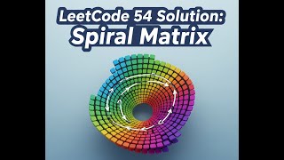 🌀 LeetCode 54 - Spiral Matrix | Java DSA Solution 🔥 | Traverse 2D Array Like a Pro!