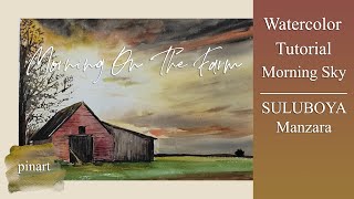 Morning On The Farm | Watercolor Landscape Tutorial | Suluboya Manzara | Sabah Güneşi Çiftliği