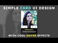 Html Css Simple User CARD UI Design - User Profile Widget UI Design - Css Hover Effects - Tutorial