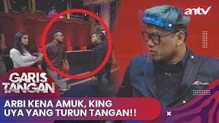Arbi Kena Amuk, King Uya Turun Tangan!! | Garis Tangan ANTV Eps 165 FULL