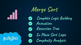Merge Sort - Complete Tutorial | Animation, Code Logic, Recursion Tree, Complexity Analysis | DSA