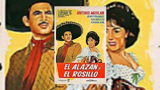 Antonio Aguilar El Alazán Y El Rosillo - Película Completa - 1966 - TVRip