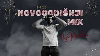 NOVOGODIŠNJI MIX 2025 by DJ MAALMI