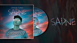 SAPNE | DRONNY | DREAMS | DRONNY NEW SONG | NEW RAP SONG | RAP SONG