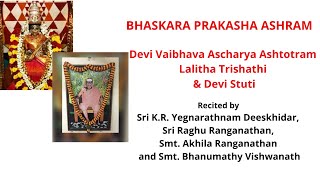 Devi Vaibhava Ascharya Ashtotram, Lalitha Trishathi & Devi Stuti