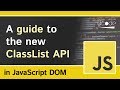 Class List (classList) Property - JavaScript DOM Tutorial For Beginners
