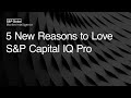 5 New Reasons to Love S&P Capital IQ Pro – October 2025