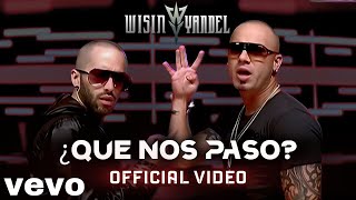 Wisin \u0026 Yandel - Que Nos Paso (Official Video) 2025