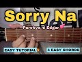 Sorry Na - Parokya ni Edgar (EASY GUITAR TUTORIAL)