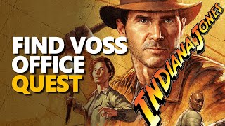 Find Voss Office Indiana Jones and the Great Circle Game