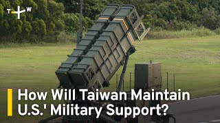 USTBC: Taiwan May Propose Ambitious Arms Purchase Plan Under Trump｜TaiwanPlus News