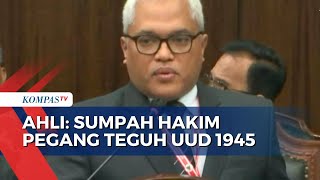 Momen Ahli Kubu Ganjar Ingatkan Hakim MK Pegang Teguh UUD 1945