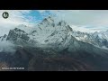 nepal in 4k country of the highest mountain in the world with peaceful relaxing music.