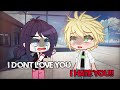 I DON’T LOVE YOU, I HATE YOU!!💔//MLB meme// Gacha club