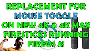 🔵 Replacement for Mouse Toggle on Fire OS 8 - The New 4K and 4K Max 2nd Generation Firesticks! 🔵