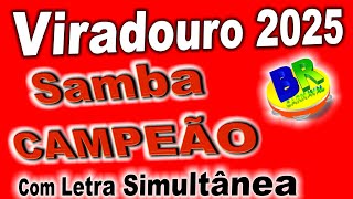 Viradouro 2025 Samba CAMPEÃO (Com Letra Simultânea)