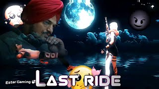 Last ride song || Happy Birthday sidhu moosewala😭 || Free fire sad status