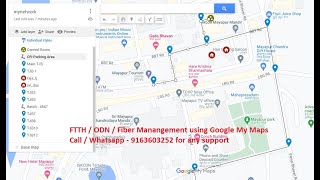 Fiber Network Management / Optical Distribution Networks (ODN)  using Google My Map