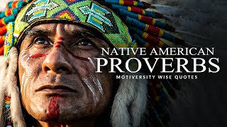 Words of Wisdom | Native American Proverbs