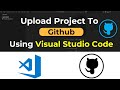 How To Upload Project To Github Using Visual Studio Code