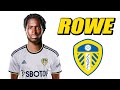 Jonathan Rowe ● 🇬🇧 Welcome to Leeds United AFC 🟡🔵 Skills | 2024 | Assists & Goals | HD