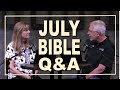 Bible Q&A With Pastor Paul │ July 2023