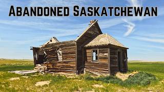SW Saskatchewan - Exploring 6 Abandoned Places