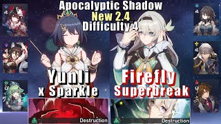 New Apocalyptic Shadow 4 | E0 Yunli Sparkle \u0026 E0 Firefly Superbreak | 2.4 3 Stars | Honkai Star Rail