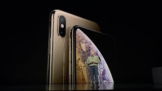 Apple iPhone Xs and Xs Max - 2018 Official Trailer Keynote 2018