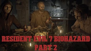 Resident Evil 7 Biohazard 4K Playthrough, No Commentary. Part 2. Escape the House.