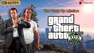 GTA 5 | The Warp Up Mission #69 | RTX 4070 SUPER | 4K