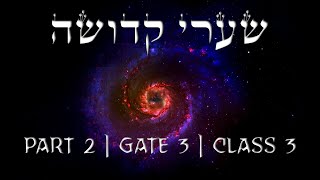 The key to a successful life! - Sha'arei Kedusha (Gates of holiness) Part 2 | Gate 3