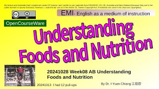 20241028 Week08 A Understanding Foods and Nutrition