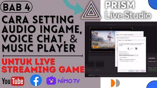 CARA SETTING AUDIO INTERNAL, VOICE CHAT, MIC DAN MUSIC PLAYLIST DI PRISM LIVE STUDIO UNTUK LIVE GAME