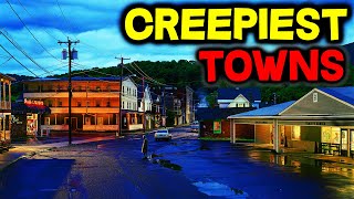 Top 10 CREEPIEST Small Towns in America